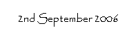 2nd September 2006